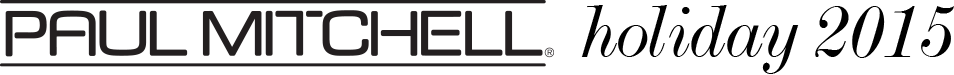 Paul Mitchell Holiday 2015